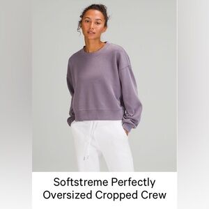 Lululemon Perfectly Oversized Cropped
Crew *Softstremet™
Dusky Lavender. Size 4.